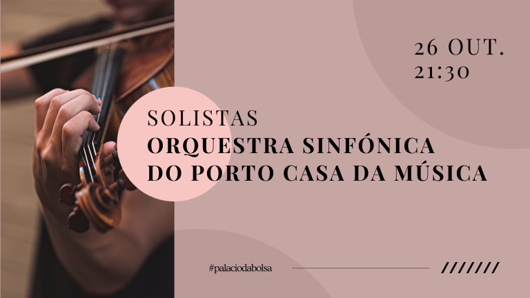 Soloists of Orquestra Sinfónica Casa da Música - Event